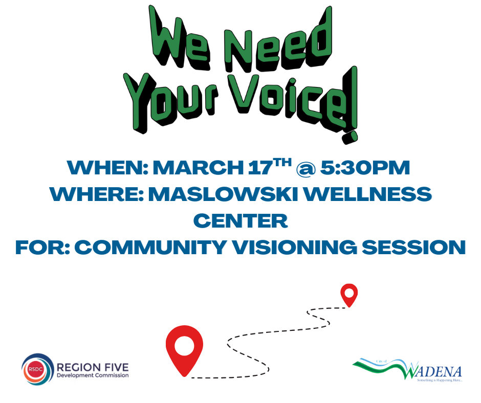 We need your voice: Comprehensive Plan Meeting and Community Visioning Session, March 17th @5:30pm at the Maslowski Wellness Center