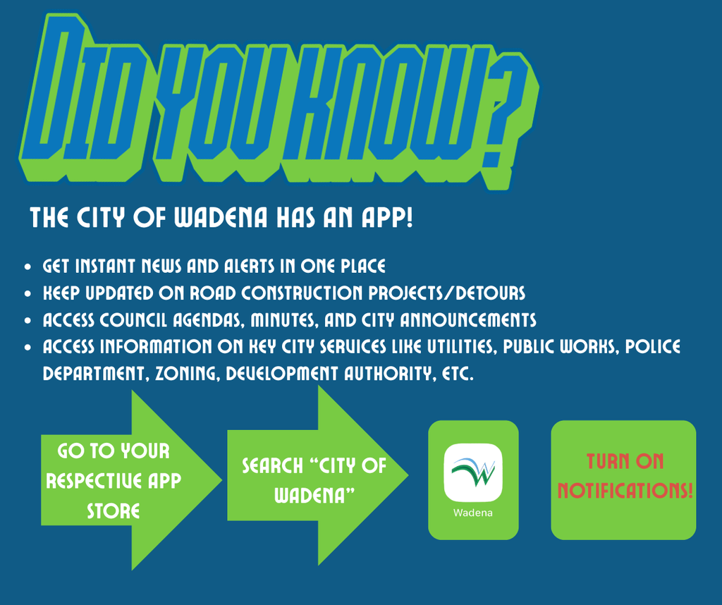 The City of Wadena has an app! Get instant news and updates, keep updated on road construction, access council agendas and minutes, and access key information on city services!