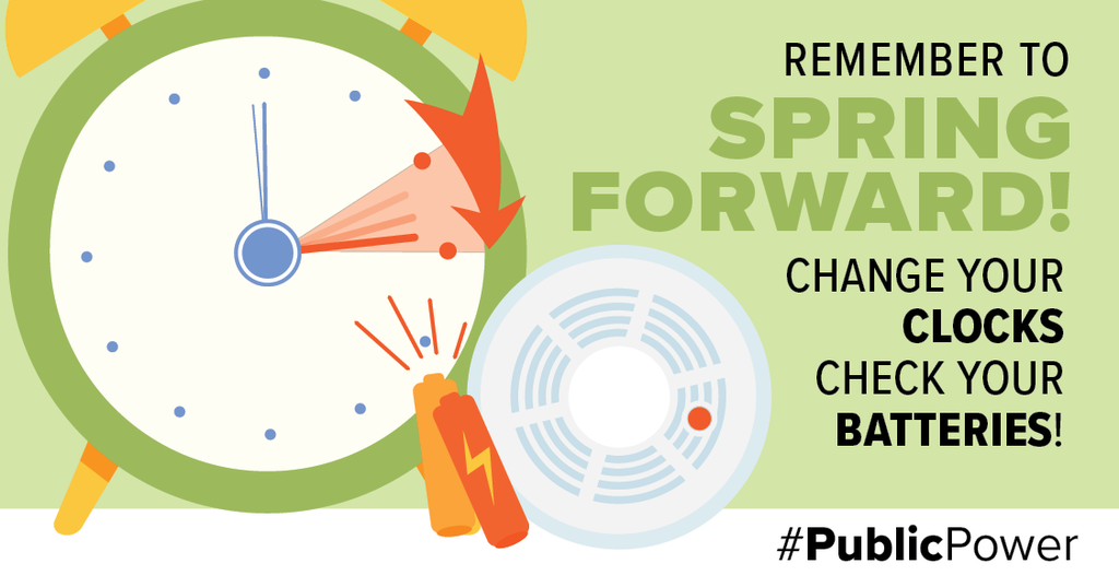 Remember to spring forward! Change the clocks! Check the batteries!