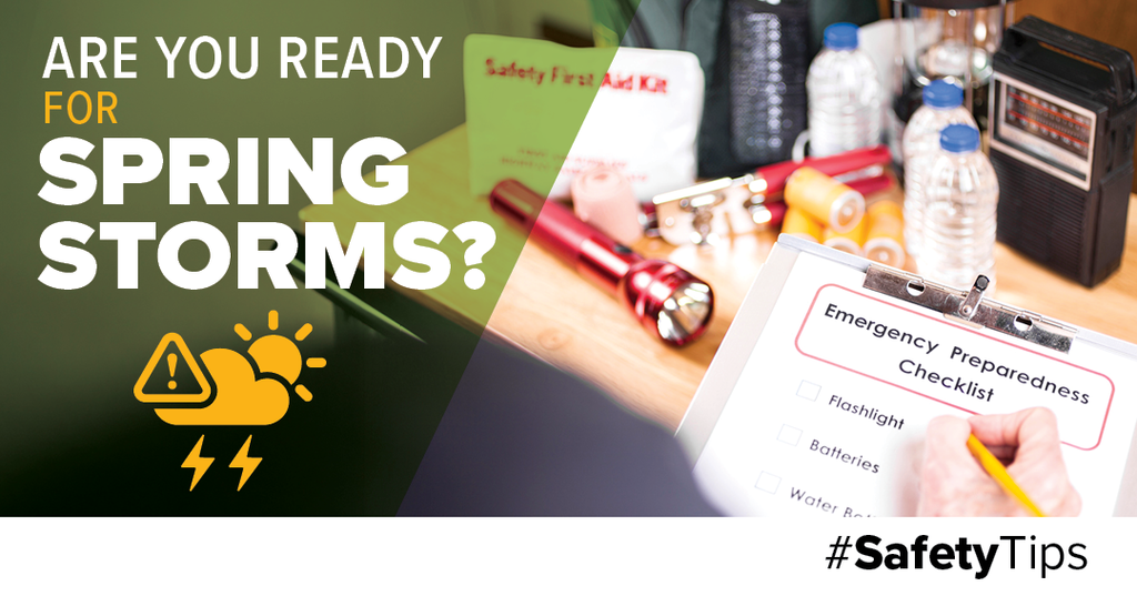 Are you ready for spring storms?