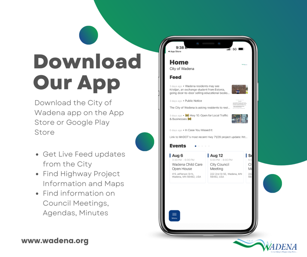Download the City of Wadena app from your app store! Stay up to date on all things Wadena!