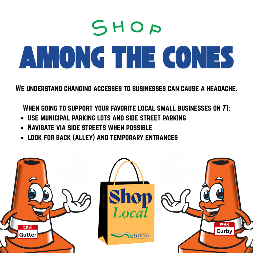Shop Among the Cones. When looking to support small businesses during construction, try using municipal parking lots, navigate via side streets, and look for back or temporary entrances.