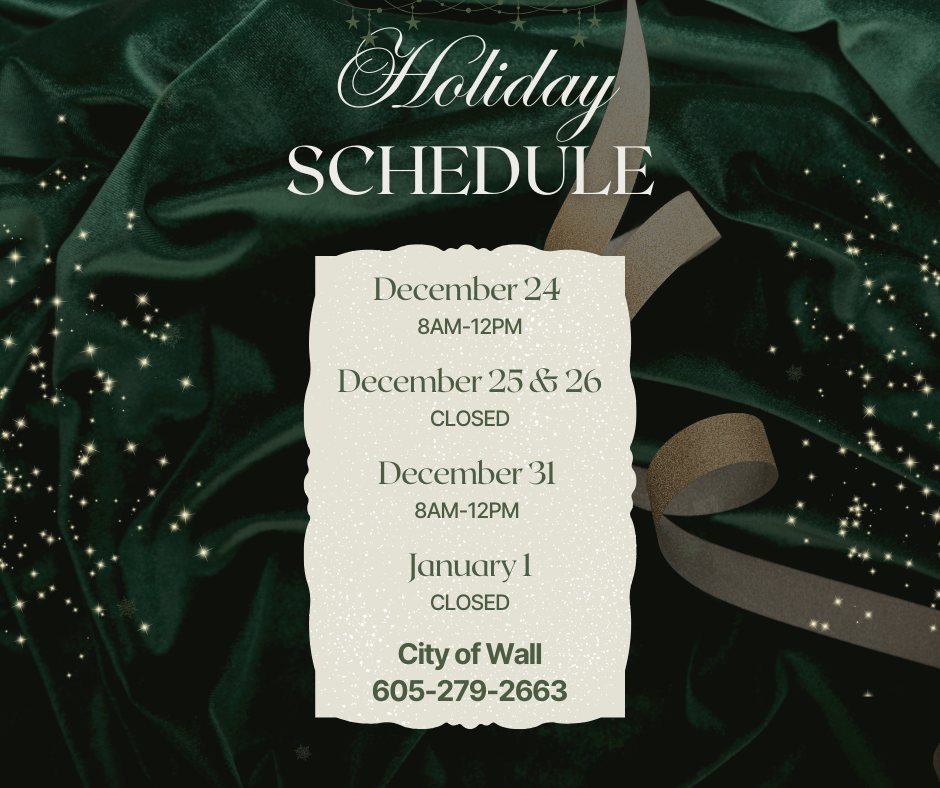 City of Wall Holiday Office schedule