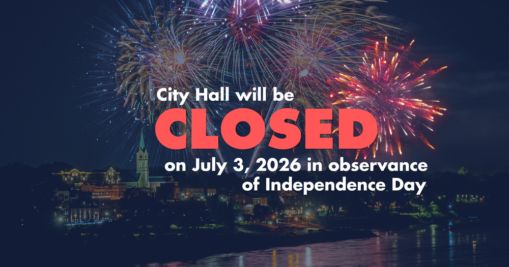 Fireworks on water skyline with text reading City Hall will be closed on July 3, 2026 in observance of Independence Day. 