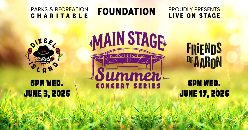 Parks and Recreation Charitable foundation proudly presents live on stage Diesel Island on Wednesday, June 3 at 6pm, and Friends of Aaron on Wednesday June 17, 2026 at 6pm