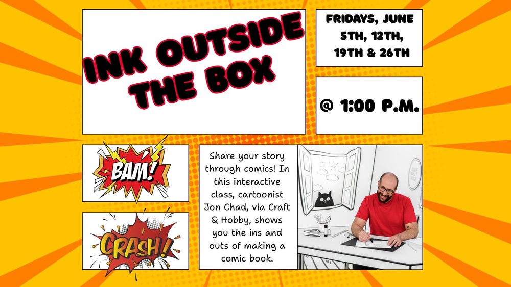 Ink Outside the Box Friday June 5, 1:00 p.m.