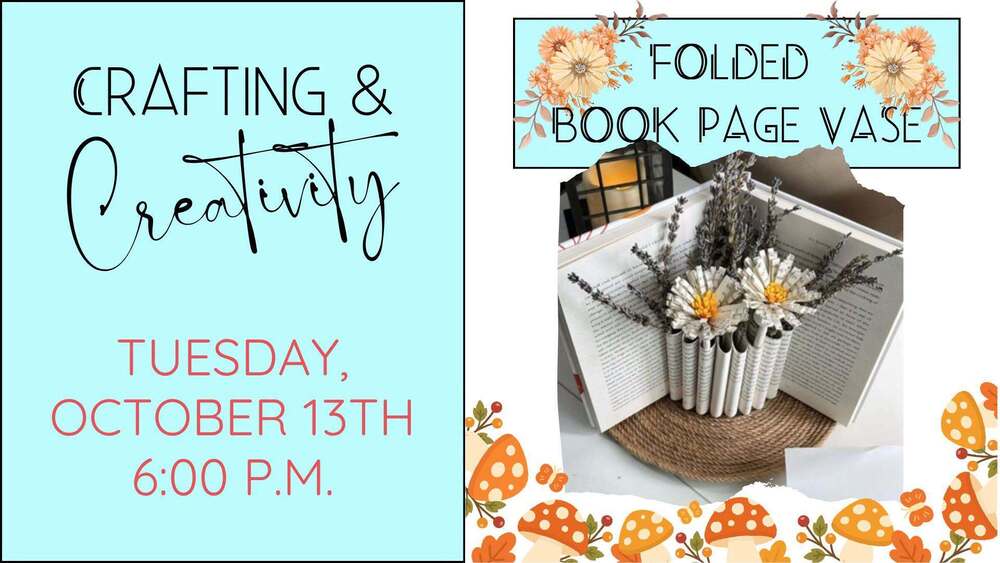 Crafting and Creativity October 13 @ 6:00 p.m.
