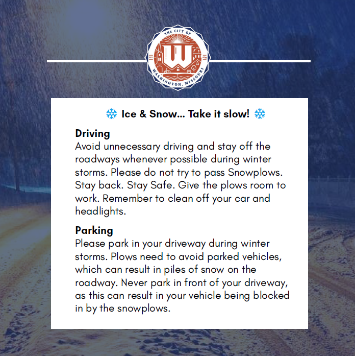 Drive safely and slowly during snow events