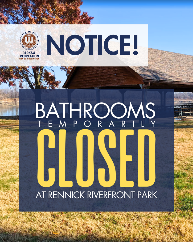 Bathrooms Temporarily Closed at Rennick Riverfront Park