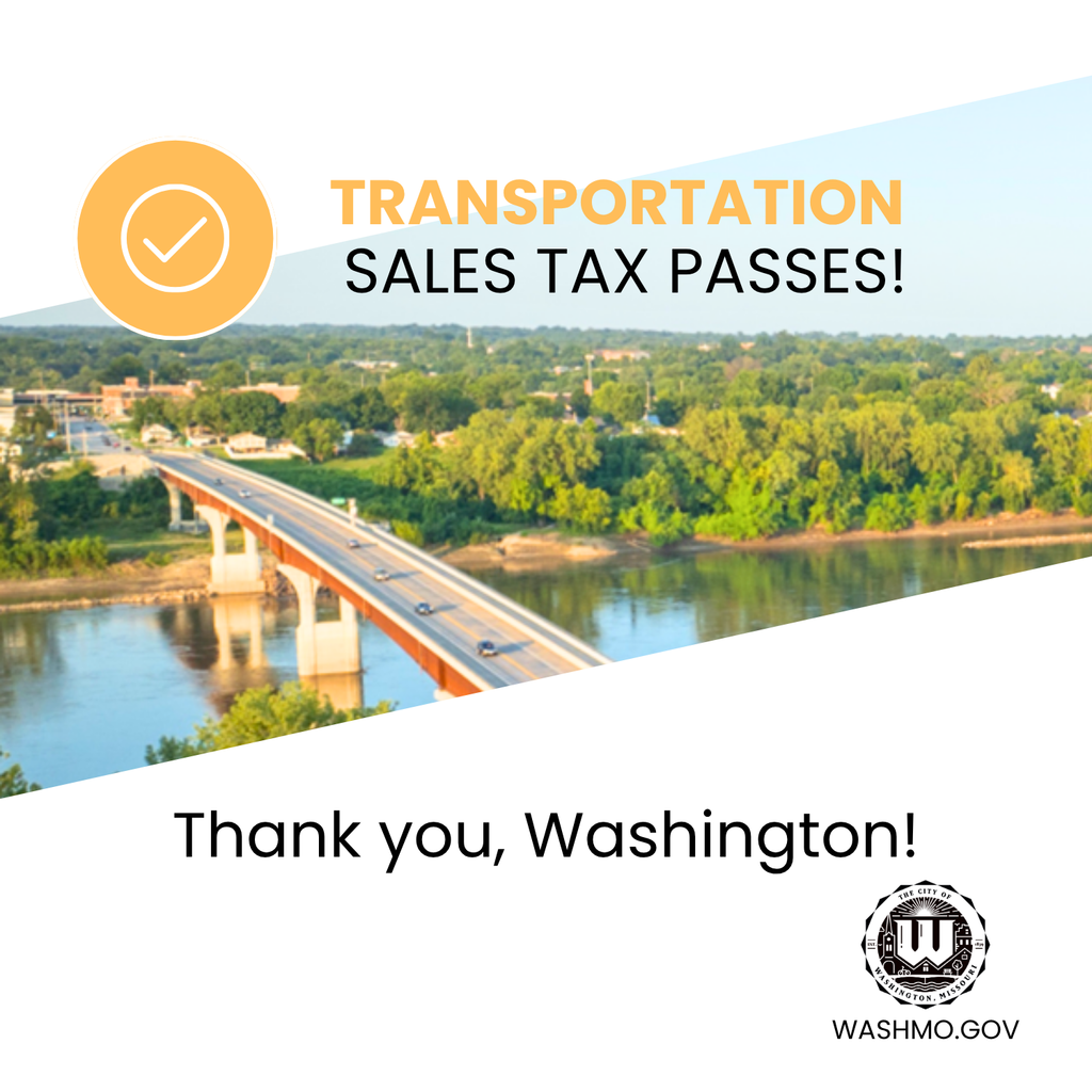 City of Washington River Bridge with text reading: Transportation sales tax passes! Thank you Washington!