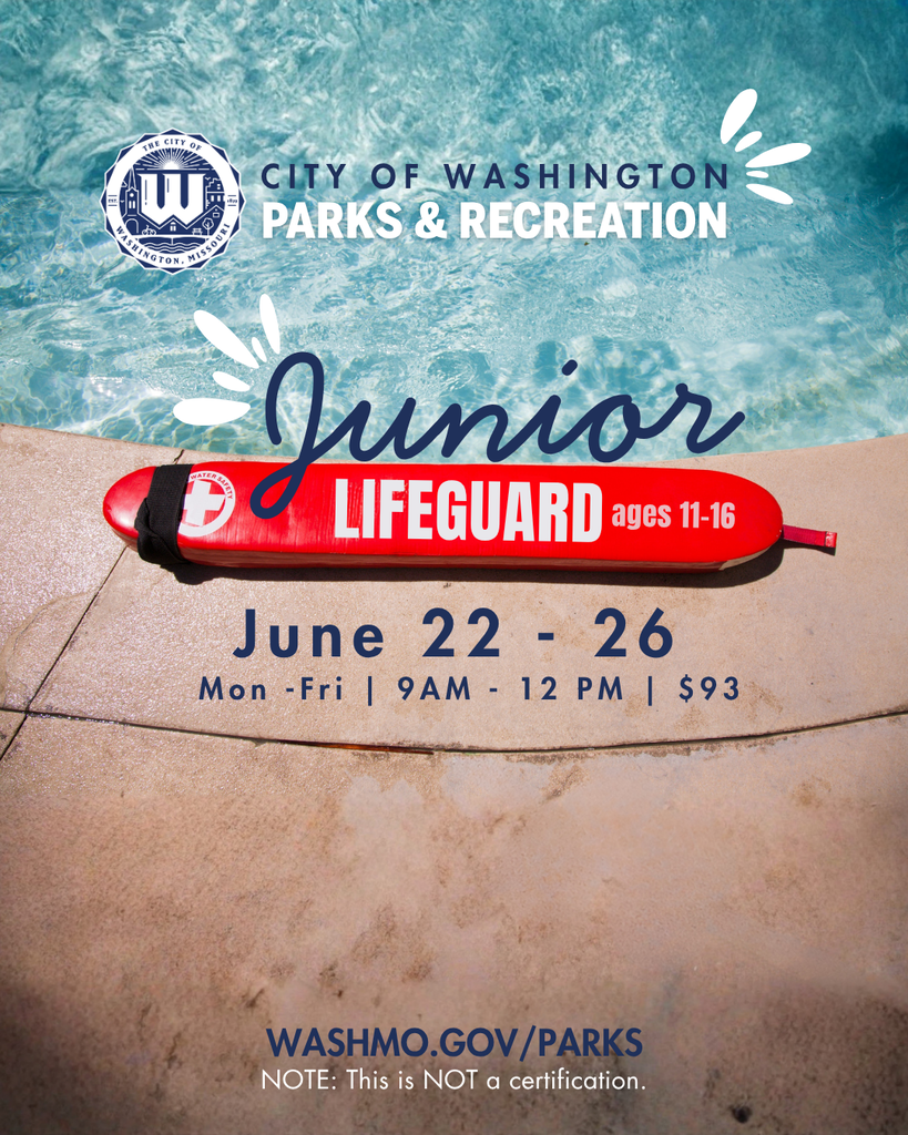 Image of an empty swimming pool with a lifeguard a peterson tube on the concrete outside of the pool. Image states - City of Washington Parks and Recreations JUNIOR LIFEGUARD Ages 11-16 June 22-26 Mon - Fri 9 AM-12PM $93 WashMO.Gov/Parks NOTE: This is NOT a certificaiton.
