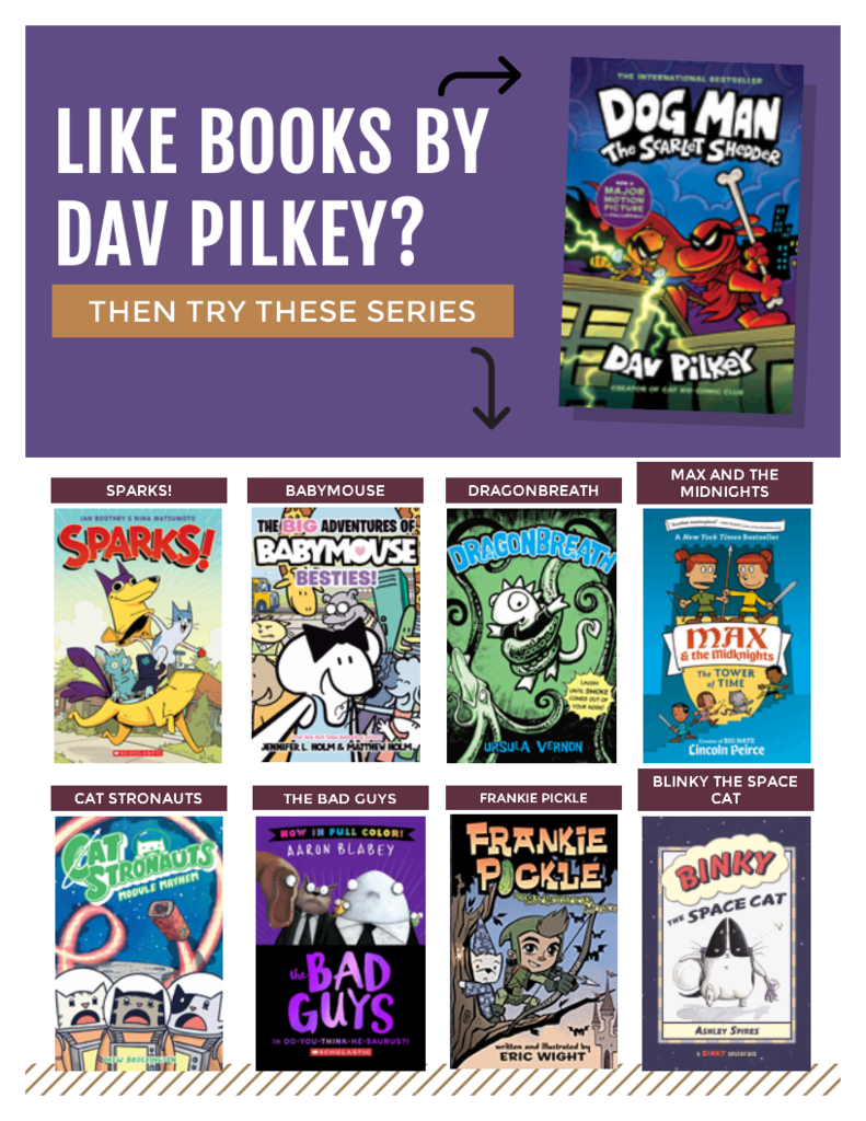 Like Books by Dav Pilkey?