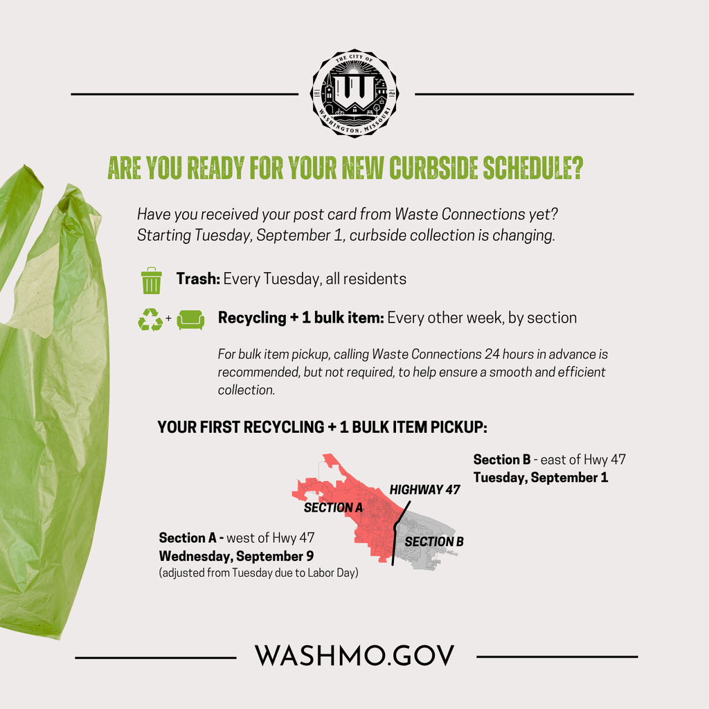 📢 New Collection Schedule Starts Tuesday, September 1!  Starting Tuesday, September 1, curbside collection is changing!  🗑️ Trash: Every Tuesday, all residents ♻️ Recycling + 1 bulk item: Every other week, by section  Your first Recycling + 1 bulk item pickup under the new schedule: •	Section B (east of Hwy 47): Tuesday, September 1 •	Section A (west of Hwy 47): Wednesday, September 9 (adjusted from Tuesday due to Labor Day)