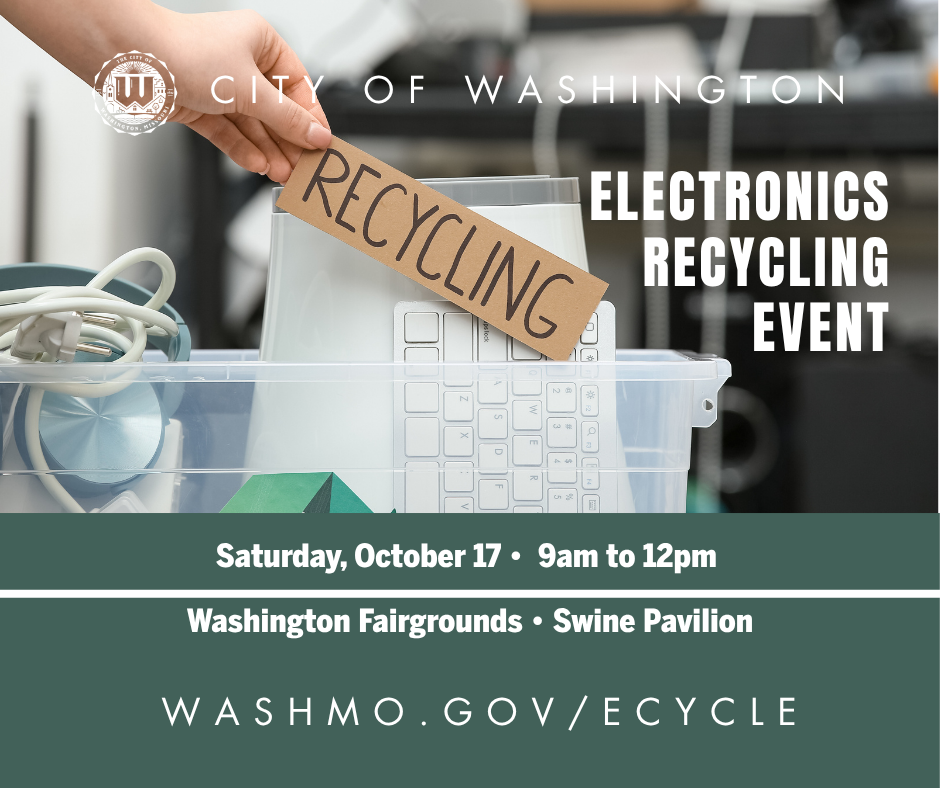 Bin full of electronic recycling ♻️ Electronics Recycling Event  Have unwanted electronics taking up space? Bring them to the City of Washington’s Electronics Recycling (E-Waste) Event on Saturday, October 17.  📅 Saturday, October 17 ⏰ 9:00 AM–12:00 PM 📍 Washington Fairgrounds – Swine Pavilion 11 Fairgrounds Street, Washington, MO