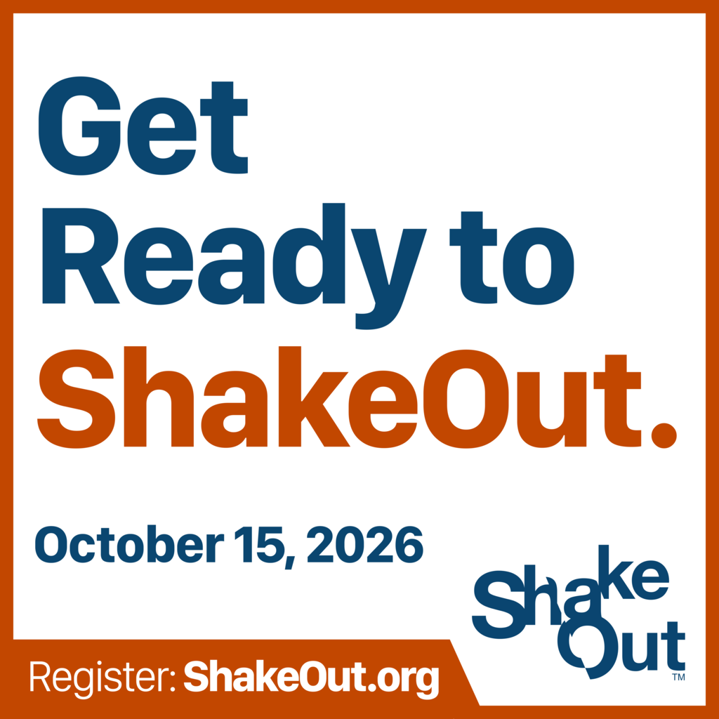 Get ready to ShakeOUt October 15, 2026 Register: shakeout.org