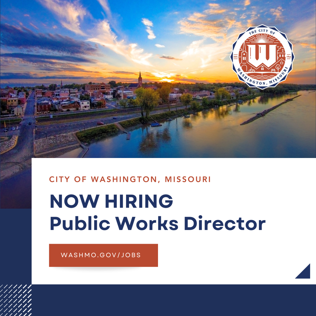 City of Washington Skyline with text reading: City of Washington, Missouri NOW HIRING Public Works Director. washmo.gov/jobs
