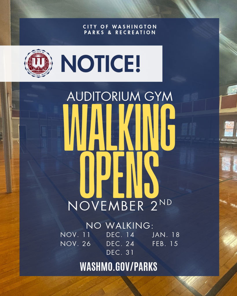 NOTICE! Auditorium Gym Walking Opens November 2nd No Walking Nov 11 & 26, Dec. 14, 24, & 31, Jan 18, and Feb 15.