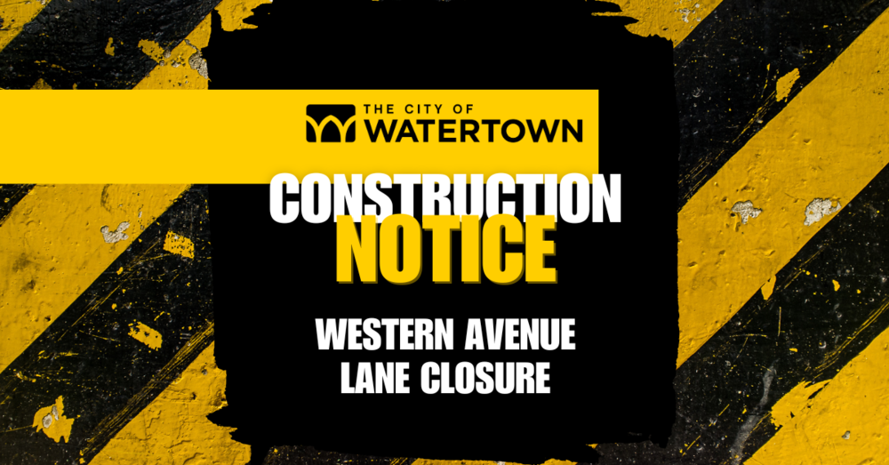 Construction Notice - Western Ave.