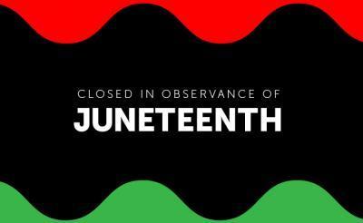 closed sign for juneteenth colors green, black and red