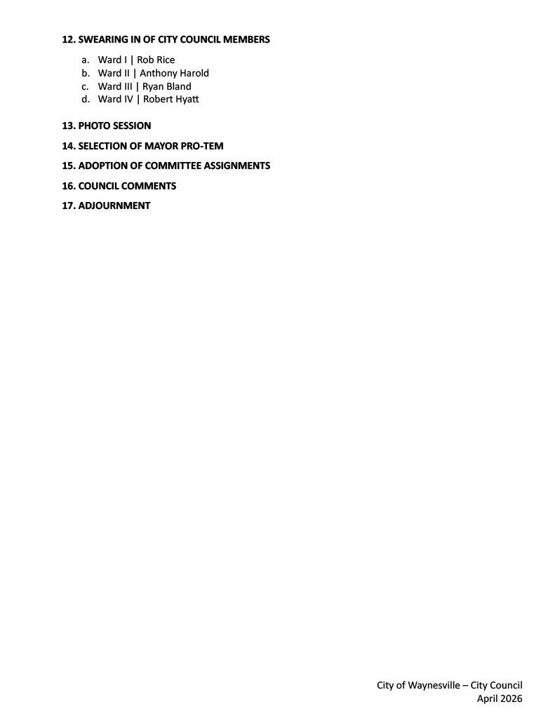 “City of Waynesville City Council agenda continuation showing swearing-in of council members: Rob Rice (Ward I), Anthony Harold (Ward II), Ryan Bland (Ward III), and Robert Hyatt (Ward IV). The agenda continues with a photo session, selection of Mayor Pro-Tem, adoption of committee assignments, council comments, and adjournment.”