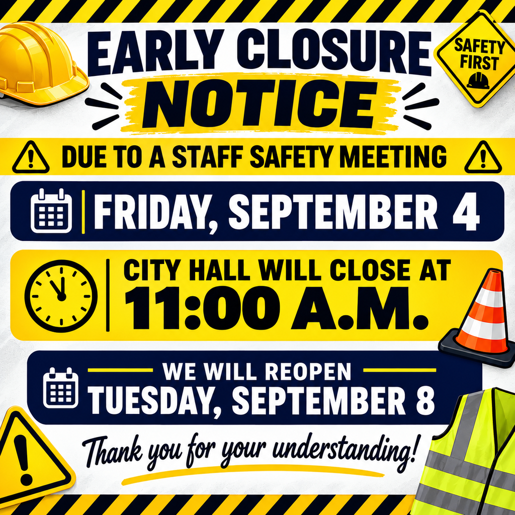 yellow safety first signs early closure notice for city hall safety training