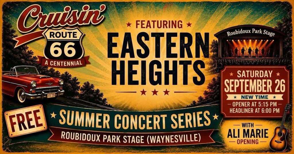 Cruisin’ Route 66: A Centennial Summer Concert Series graphic featuring Eastern Heights at the Roubidoux Park Stage in Waynesville on Saturday, September 26. The graphic announces a new time: opener Ali Marie at 5:15 PM and headliner Eastern Heights at 6 PM. Free event.