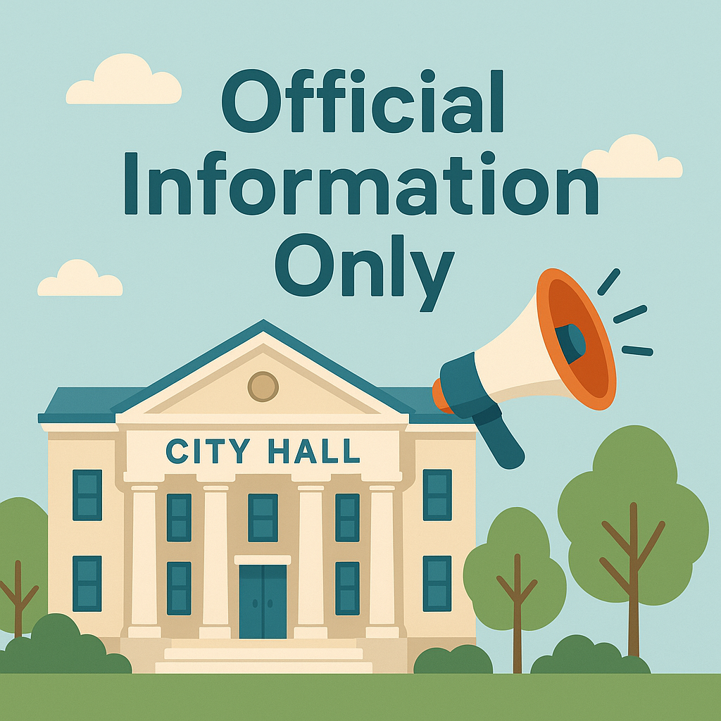 An illustrated image of a classic city hall building with columns, surrounded by trees under a light blue sky. Above the building are the words ‘Official Information Only.’ A megaphone icon appears on the right side, symbolizing public announcements. The overall style is simple and friendly, conveying that the page is for public information rather than direct messaging.