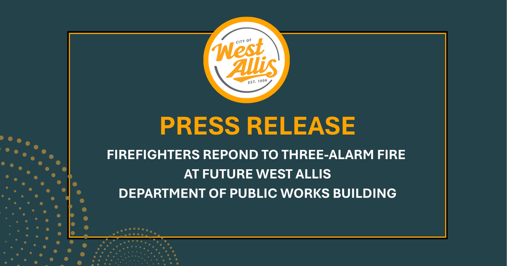 press release announcement / fire at DPW building