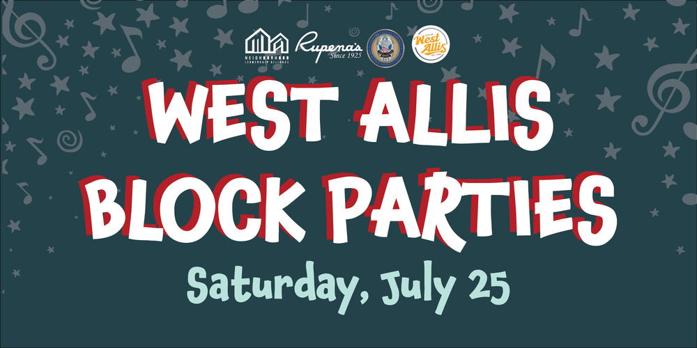 West Allis Block Parties - Saturday, July 25
