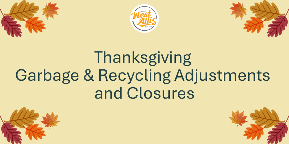 Illustrations of fall leaves. Text reads "Thanksgiving Garbage & Recycling Adjustments and Closures"