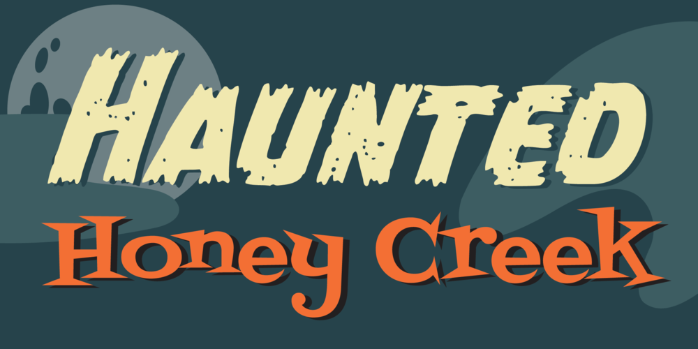 Haunted Honey Creek 