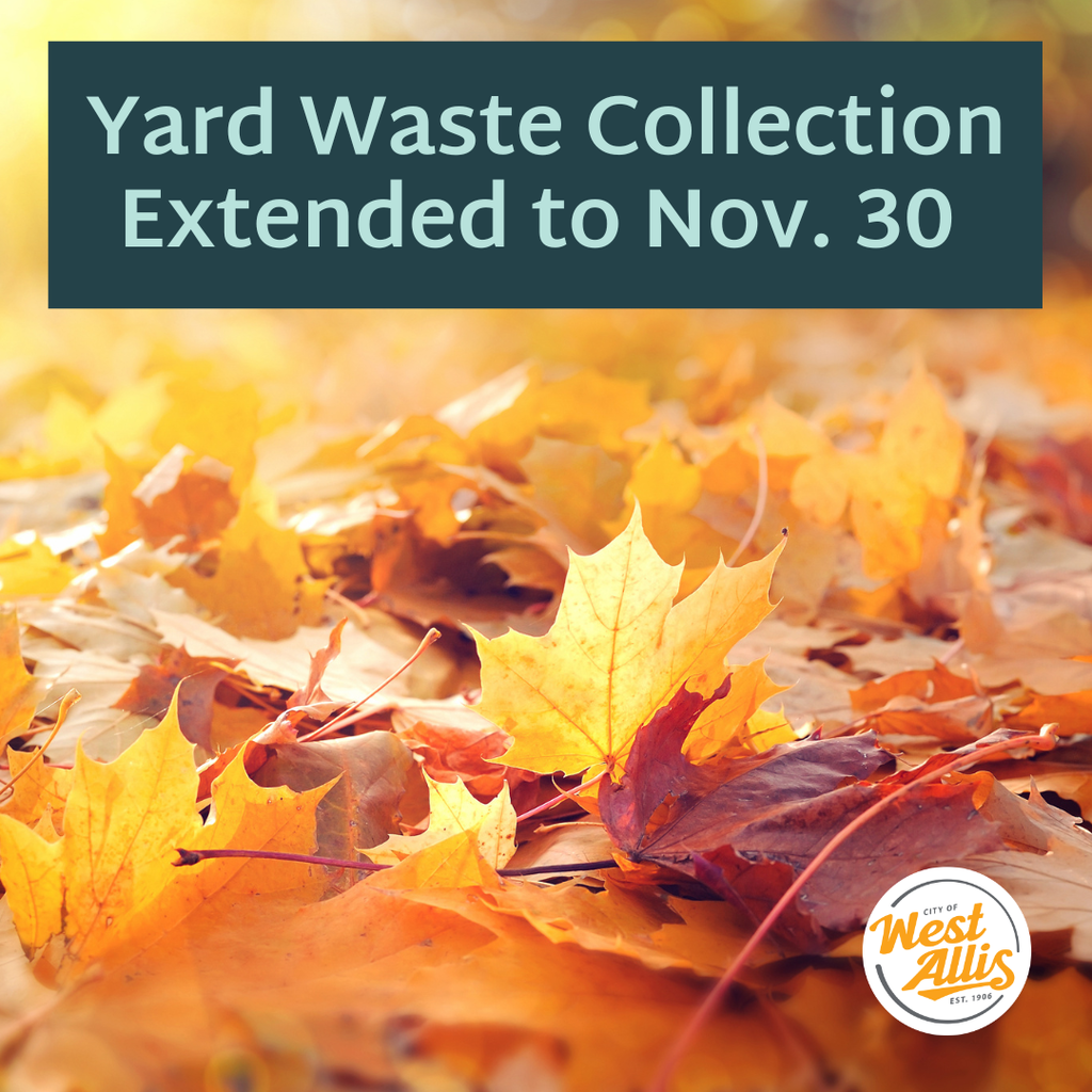 A photo of fall leaves with text that reads "Yard waste collection extended to Nov. 30"