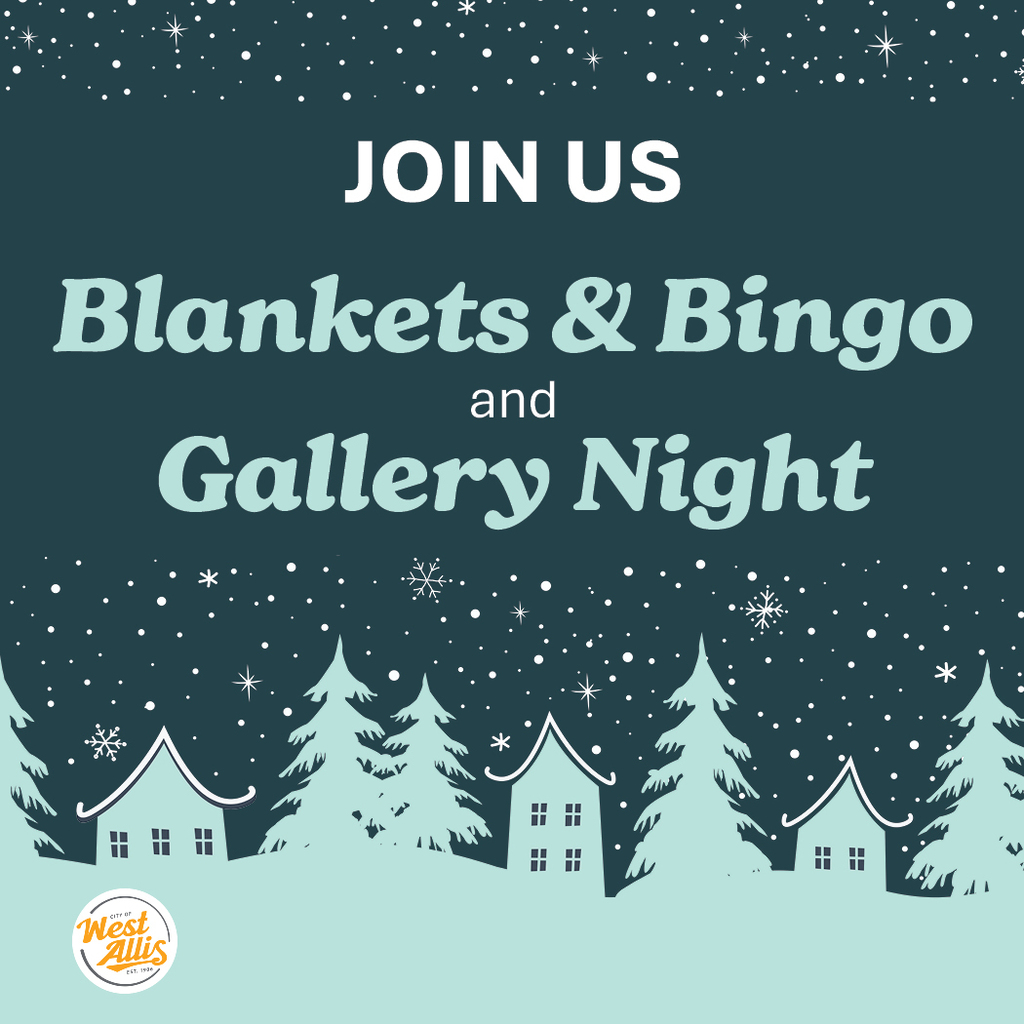 Join Us - Blankets & Bingo and Gallery Night