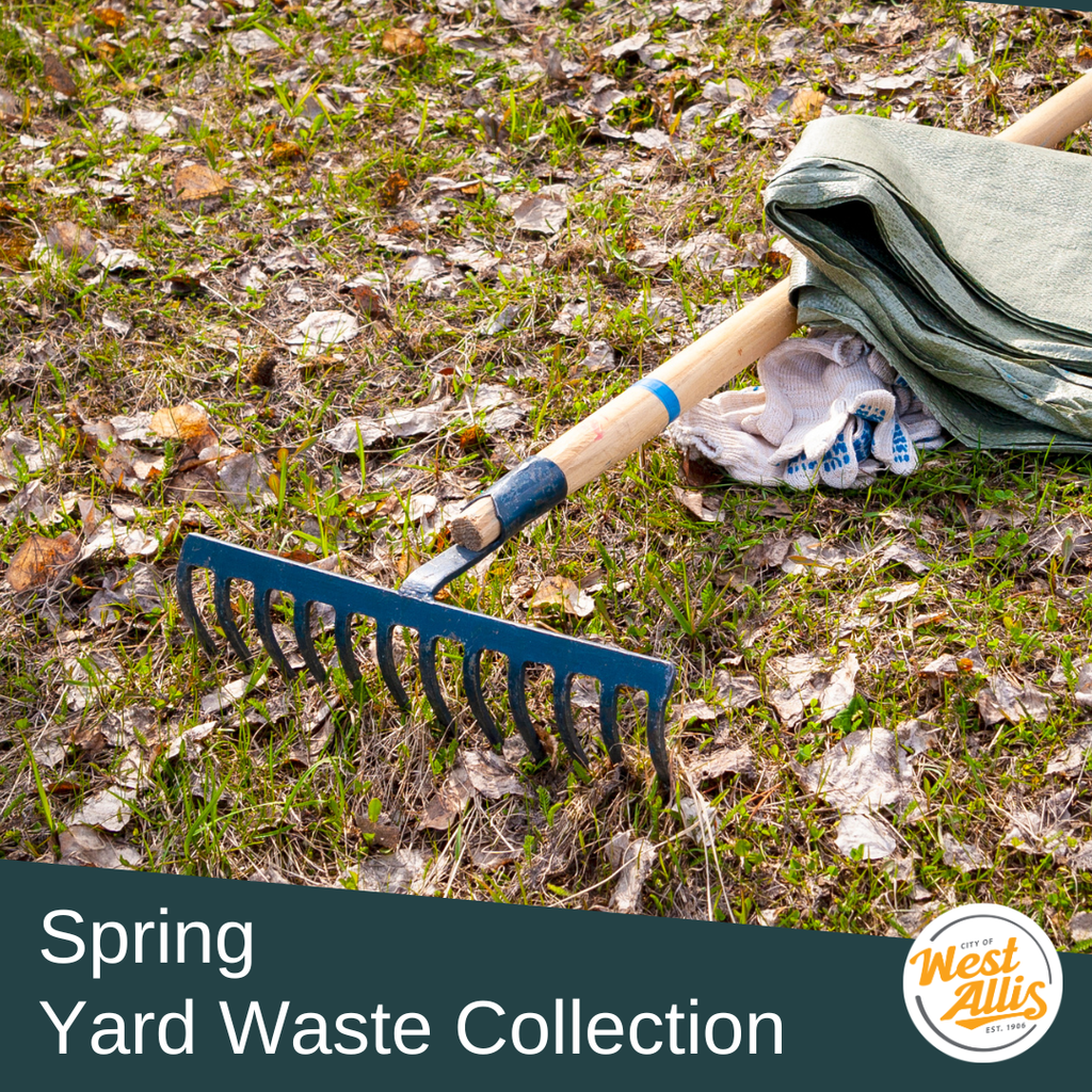 A rake on a spring lawn. Text reads "Spring Yard Waste Collection"