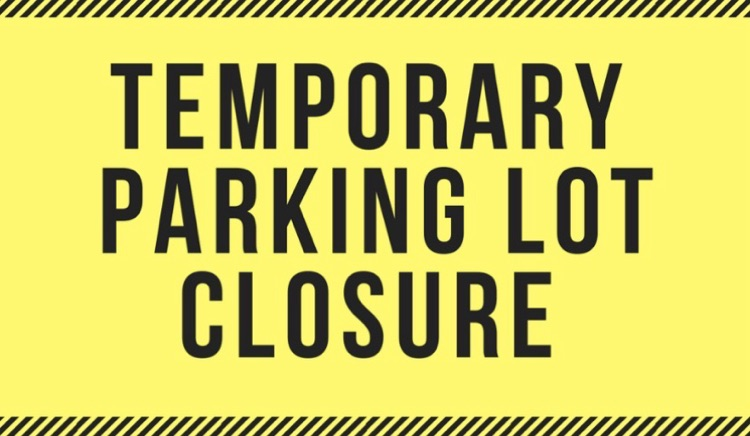 Parking Lot Closure