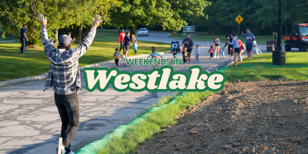 Weekeneds in Westlake