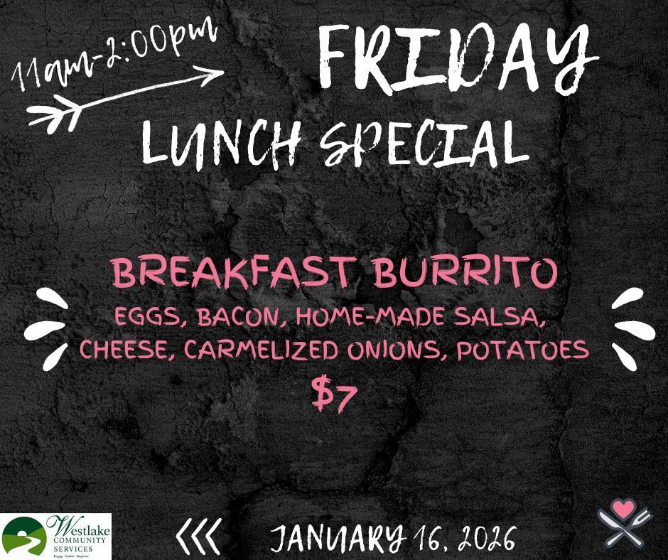 Friday Lunch Special Breakfast Burrito