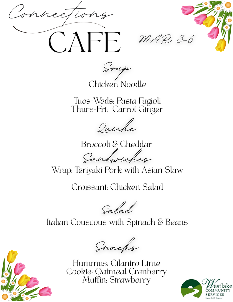 Connections Cafe Lunch Menu March 3-6