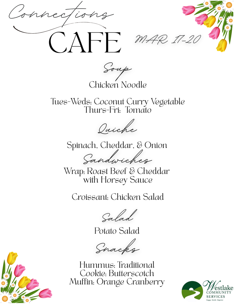 Connections Cafe Menu March 17-20