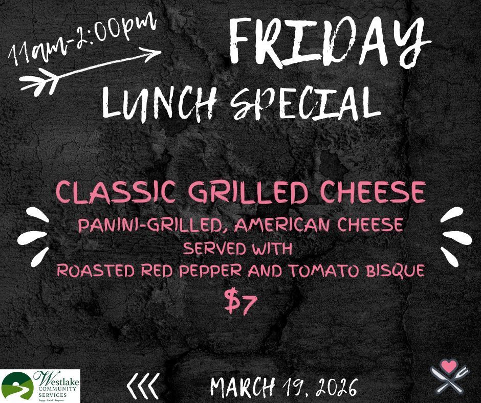 Grilled Cheese Lunch Special