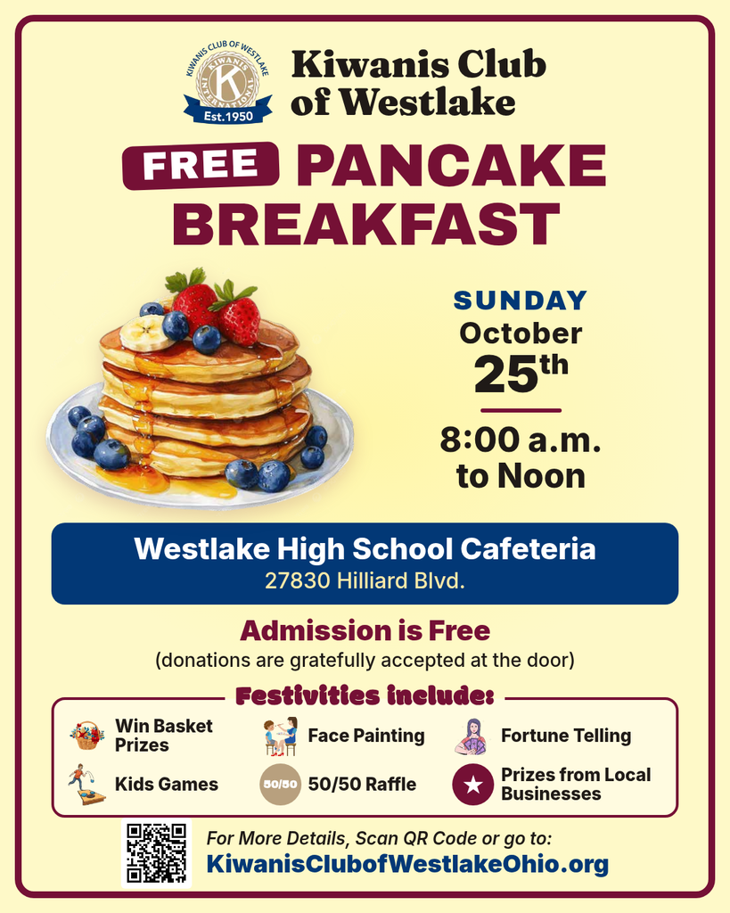 Flyer for the Kiwanis Club of Westlake Free Pancake Breakfast, Sunday, October 25, 8 a.m. to noon, Westlake High School Cafeteria, 27830 Hilliard Blvd. Admission is free; donations accepted. Festivities include basket prizes, face painting, fortune telling, kids games, and a 50/50 raffle.