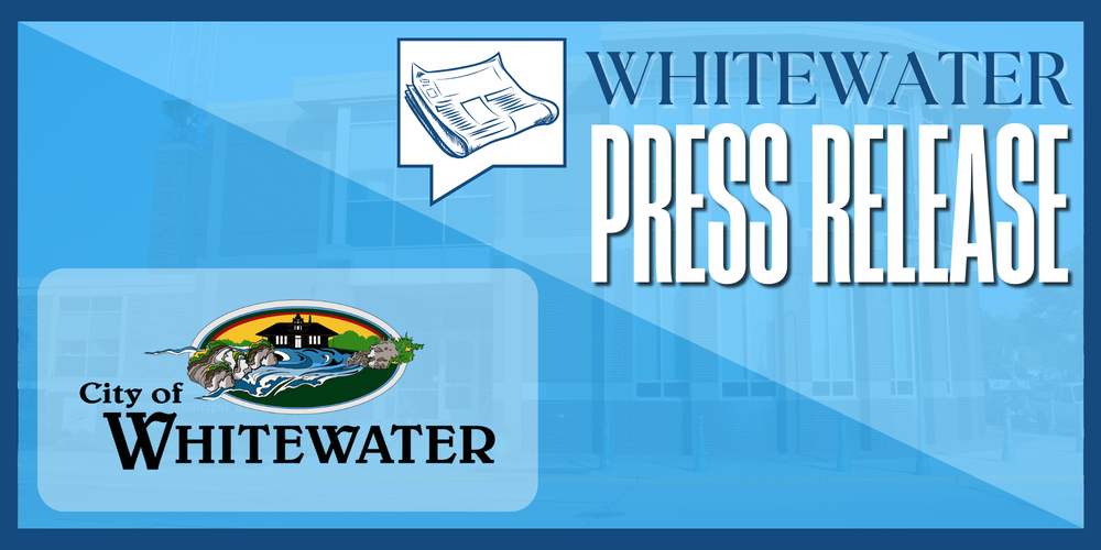 Press Release: City of Whitewater