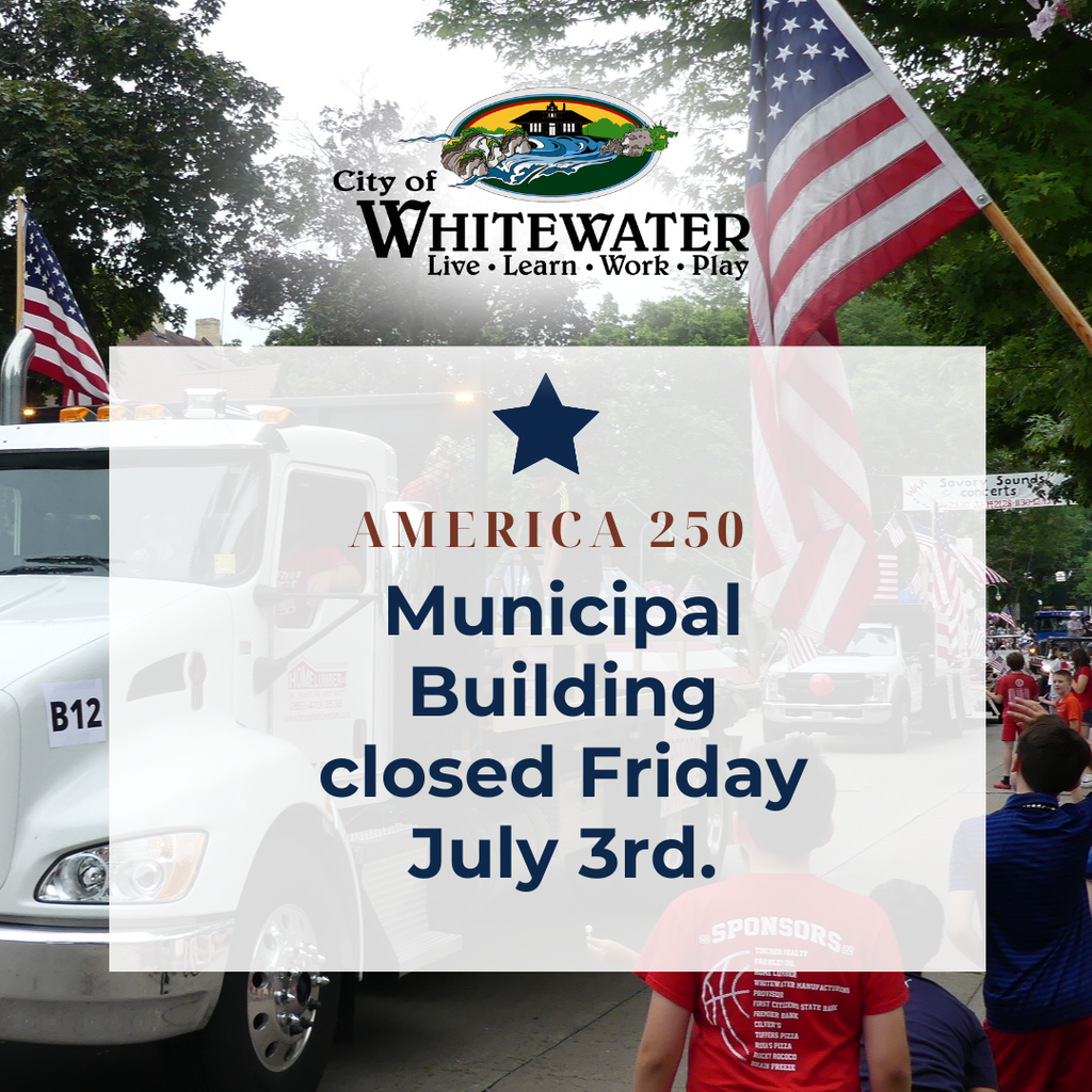 Municipal Building will be CLOSED on Friday July 3rd