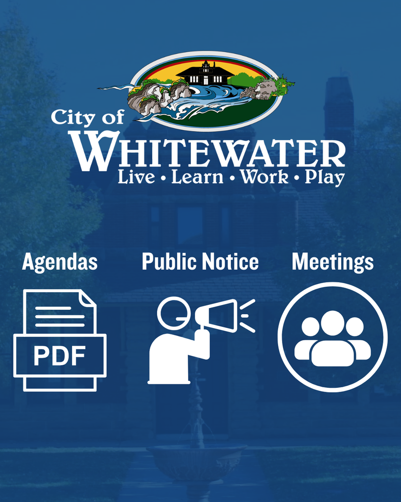 City of Whitewater PSA notice that reads "Agendas, Public Notice. and Meetings."