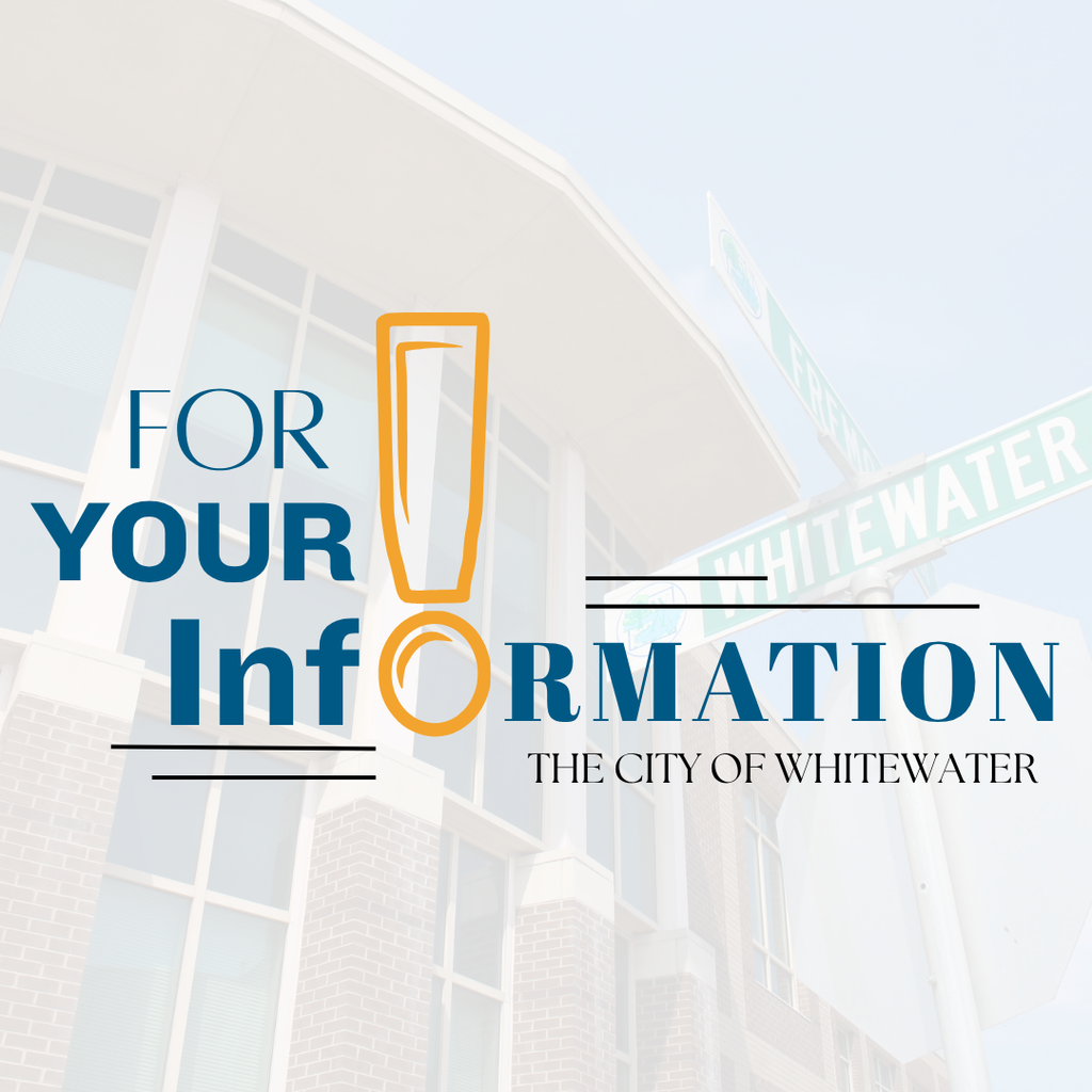 For your information City of Whitewater PSA