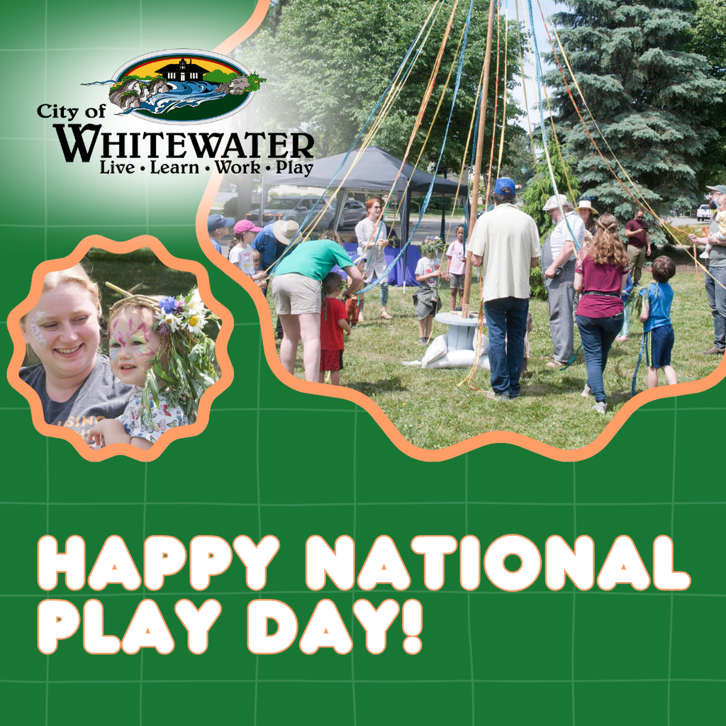 Happy National Play Outside Day from the City of Whitewater