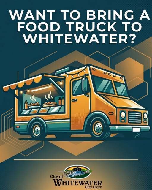 City of Whitewater PSA for Food Trucks in the City. Start your food truck today.