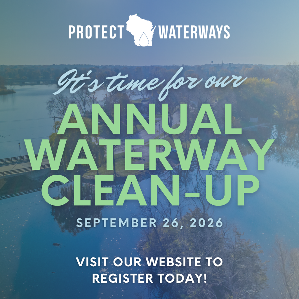 Protect Wisconsin Waterways Clean up on September 26th, 2026