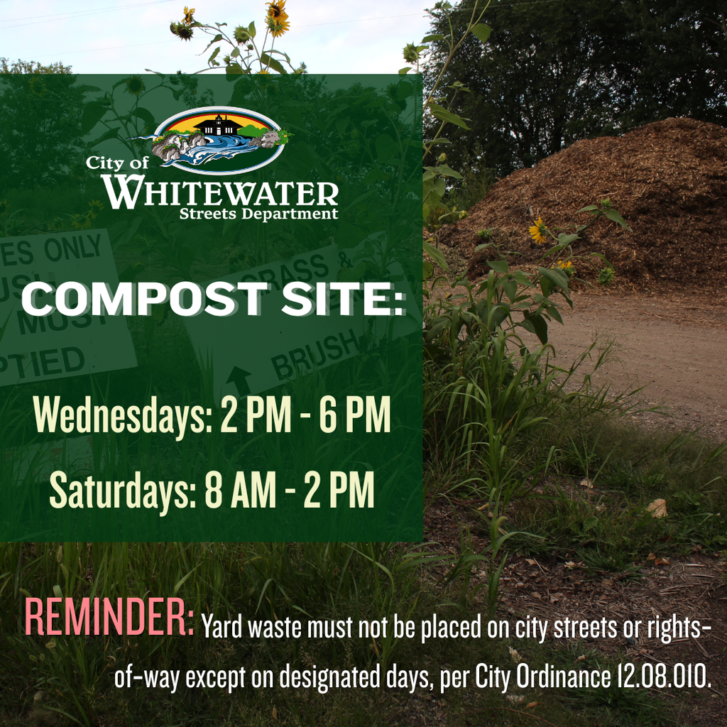 City of Whitewater compost site new hours!