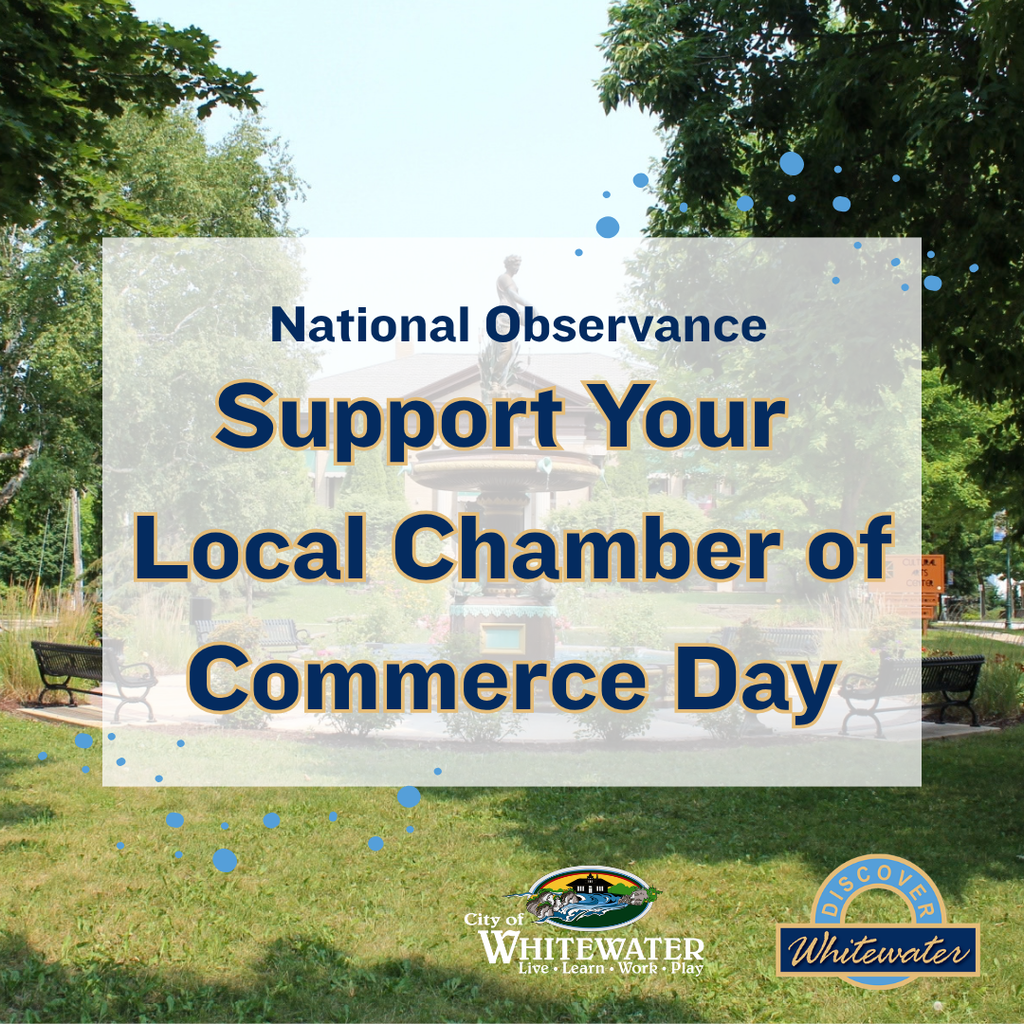 National Support Your Local Chamber of Commerce Day!